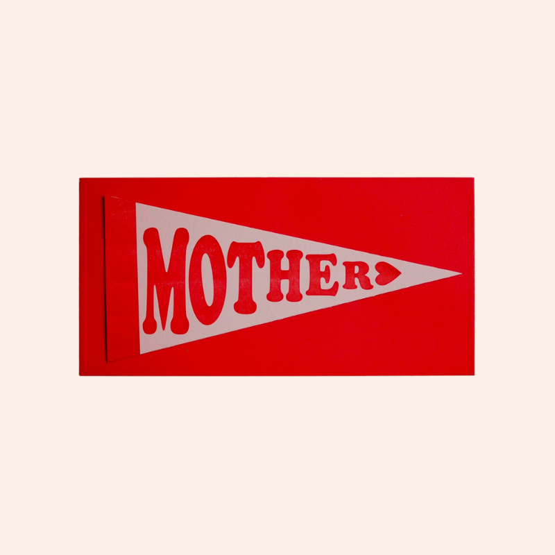 Mother Pennant Card