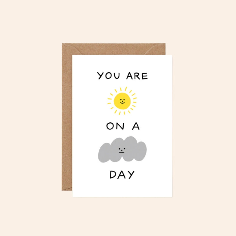 Sunshine on a Cloudy Day Card