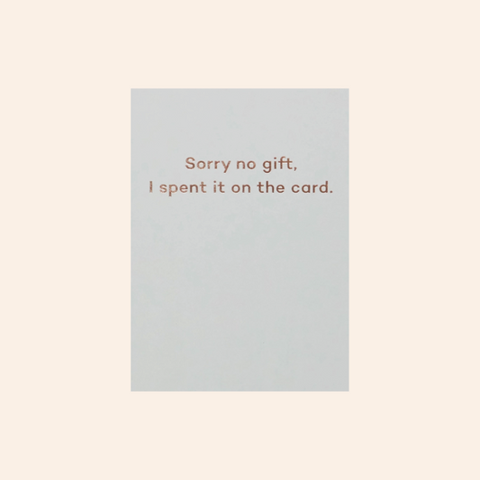 Sorry No Gift Card