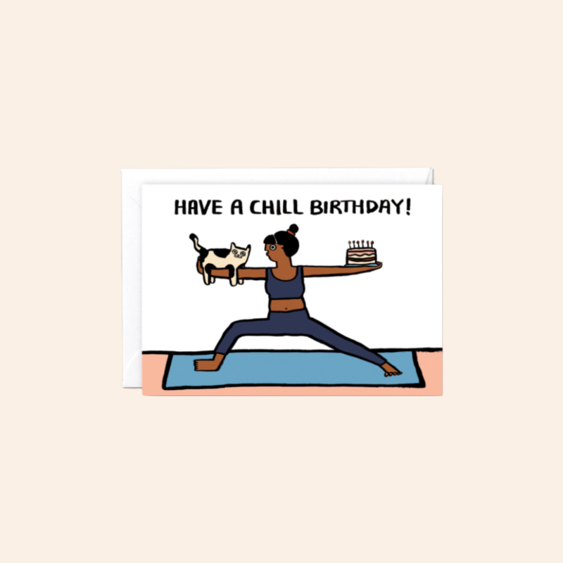 Have a Chill Birthday Card