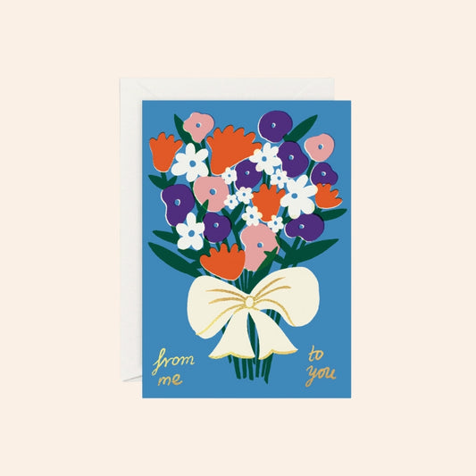 From Me To You Bouquet Card